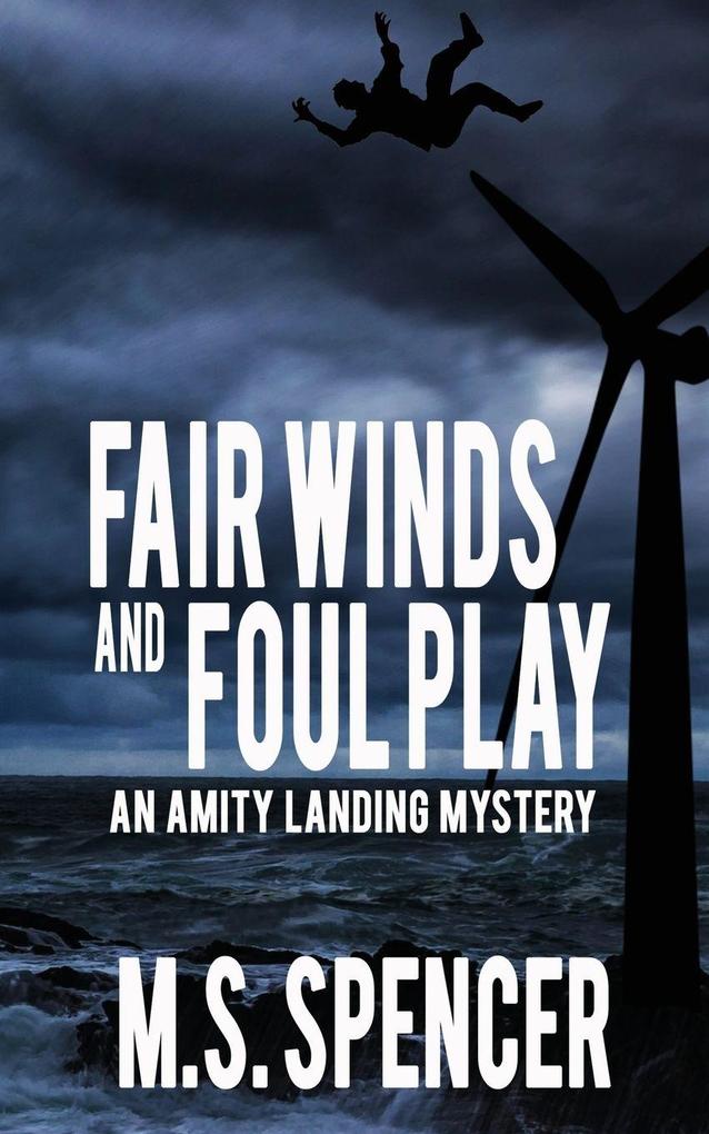 Fair Winds and Foul Play