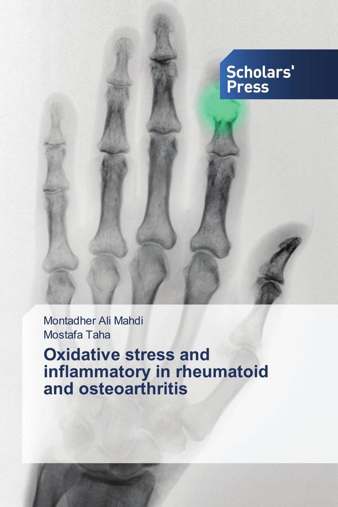 Oxidative stress and inflammatory in rheumatoid and osteoarthritis
