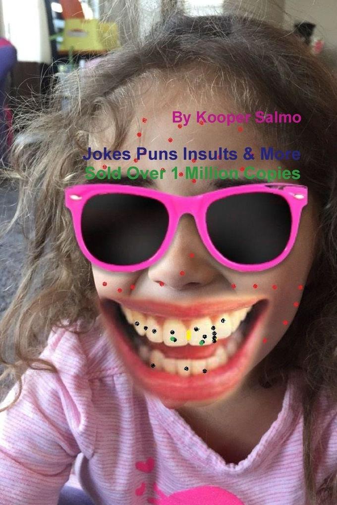 Jokes Puns insults & More