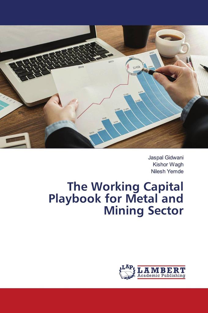 The Working Capital Playbook for Metal and Mining Sector