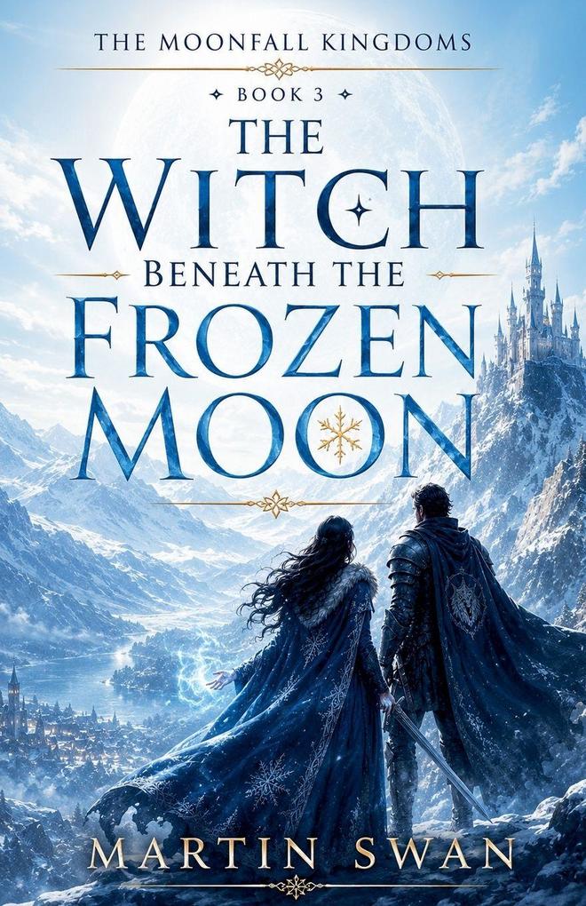 The Witch Beneath the Frozen Moon