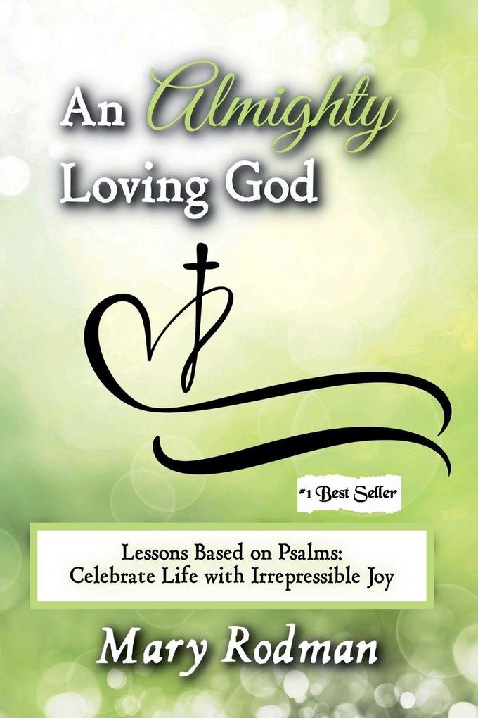 An Almighty Loving God