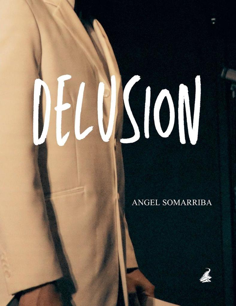 Delusion