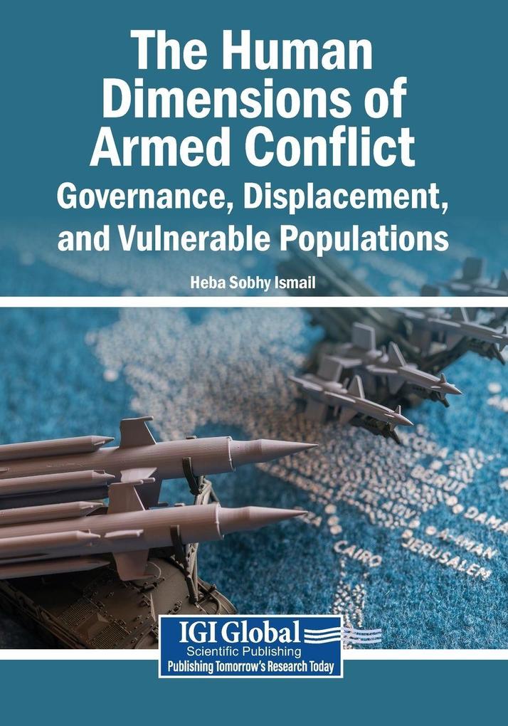 The Human Dimensions of Armed Conflict