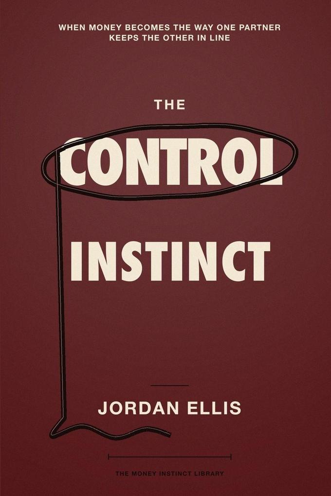 The Control Instinct