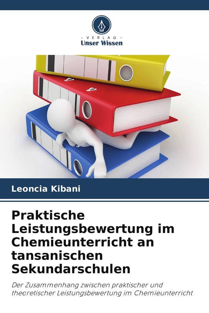 Praktische Leistungsbewertung im Chemieunterricht an tansanischen Sekundarschulen