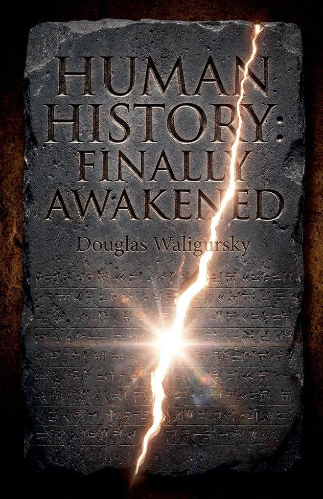 Human history finally awakened