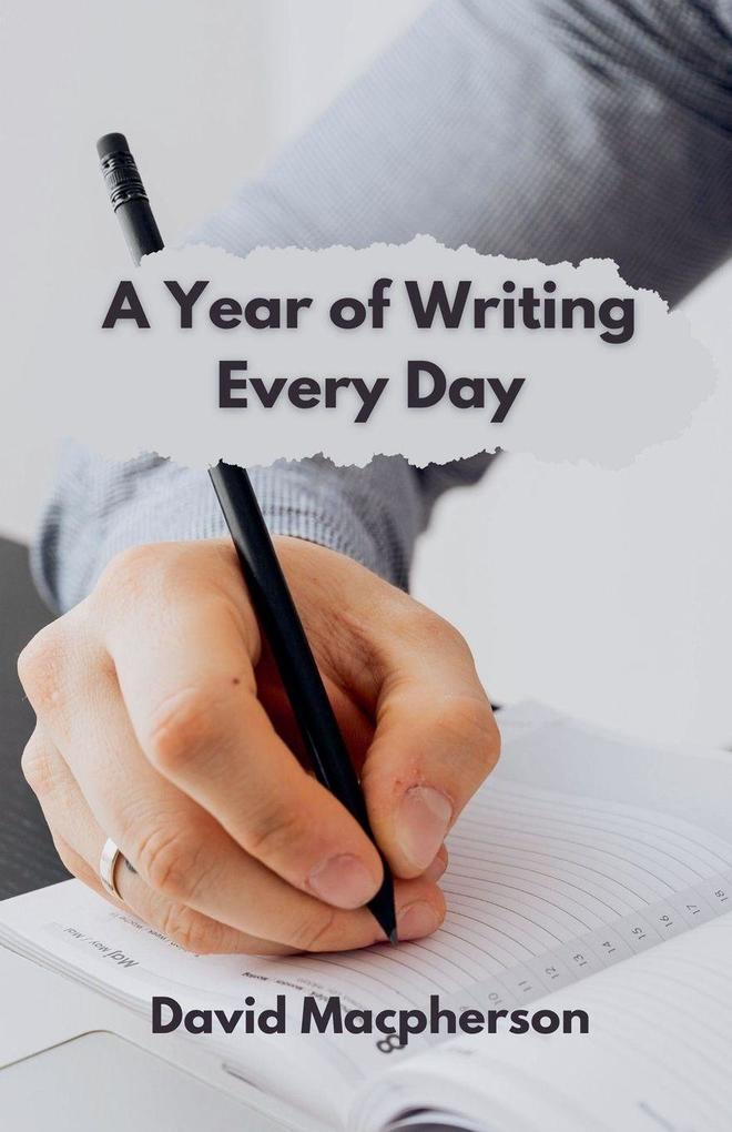 A Year of Writing Every Day