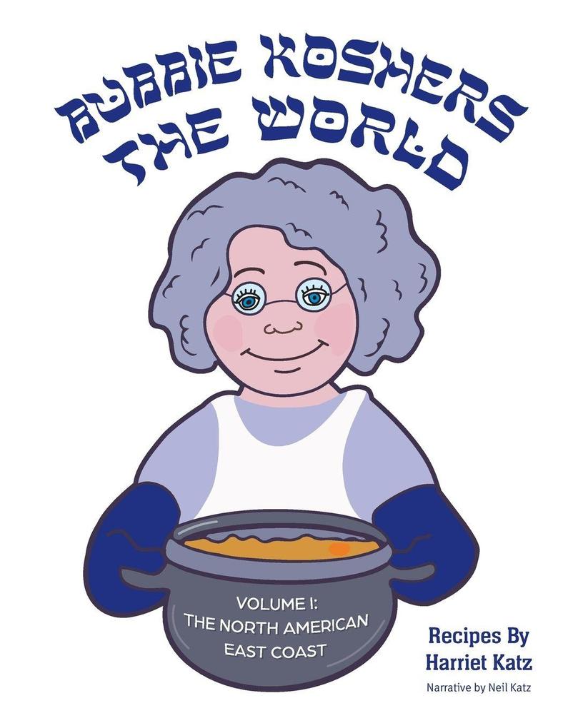 Bubbie Koshers the World