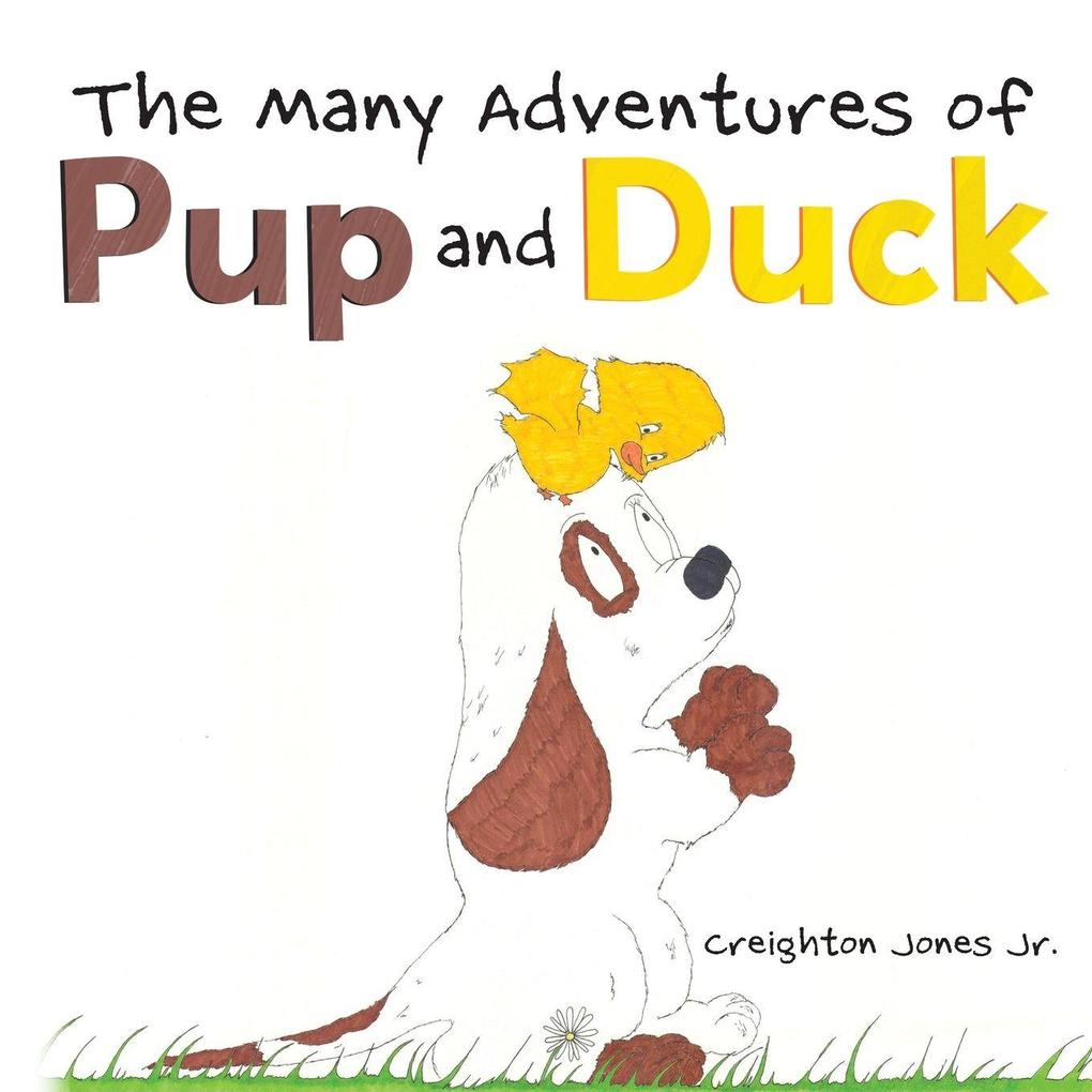 The Many Adventures of Pup and Duck