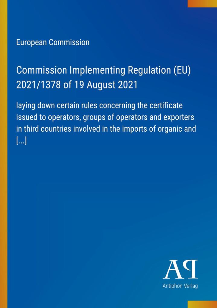 Commission Implementing Regulation (EU) 2021/1378 of 19 August 2021