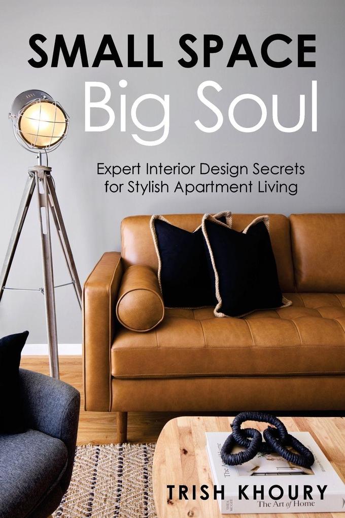 Small Space Big Soul