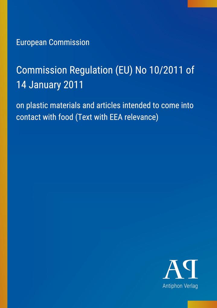 Commission Regulation (EU) No 10/2011 of 14 January 2011