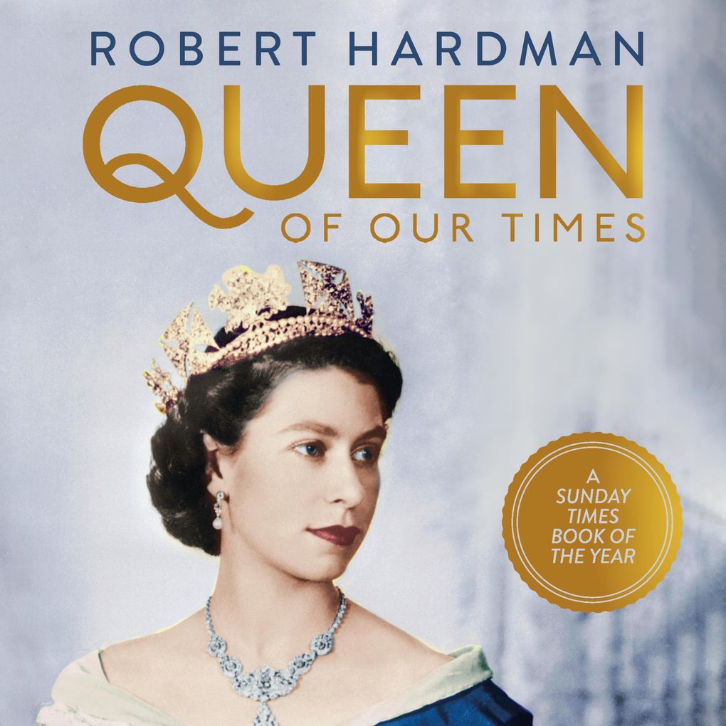 Queen of Our Times