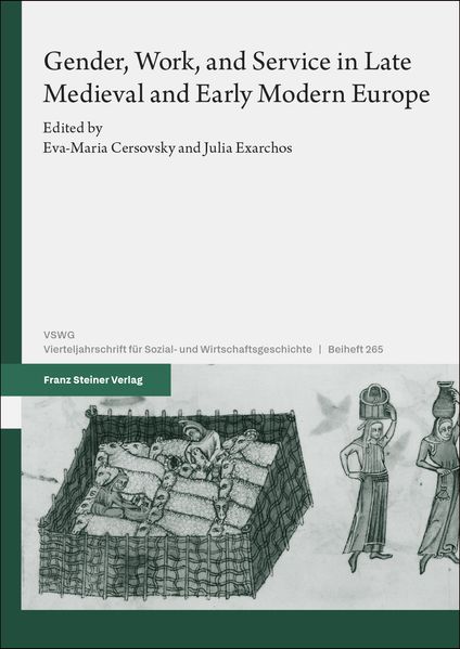 Gender Work and Service in Late Medieval and Early Modern Europe