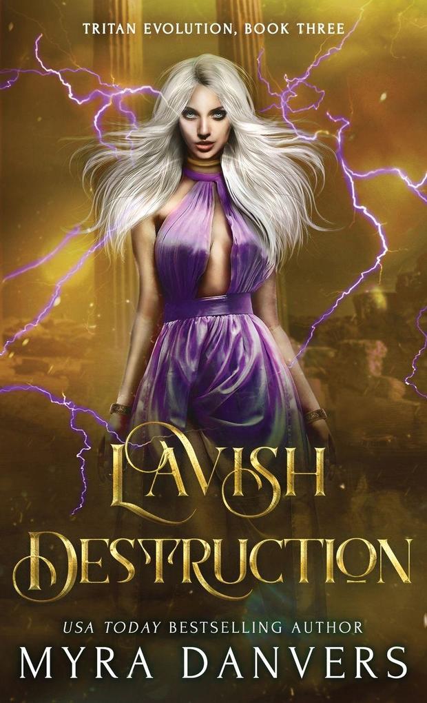 Lavish Destruction