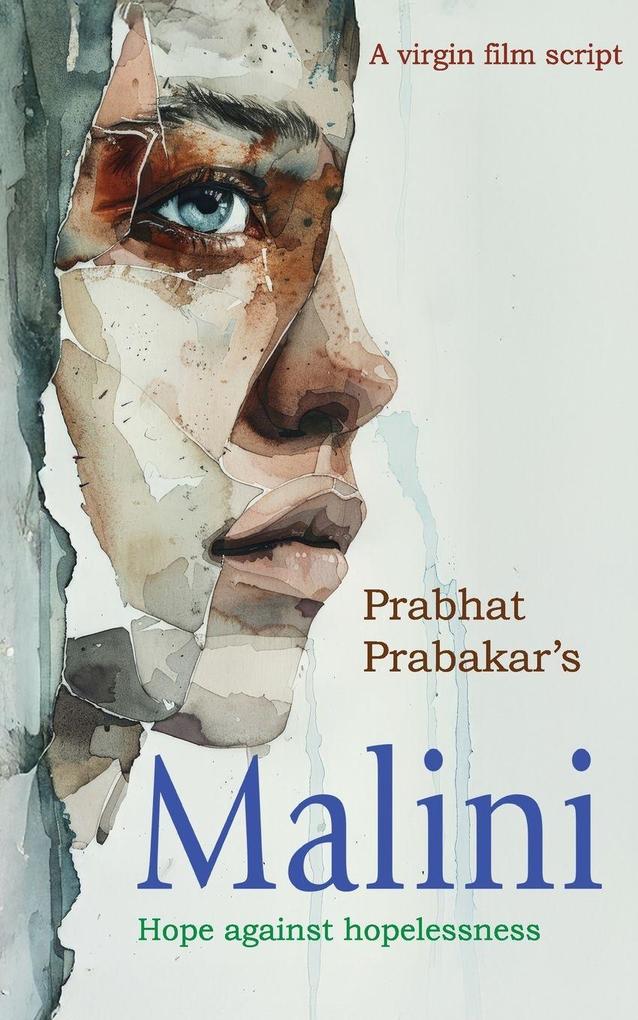 Malini - Hope against hopelessness