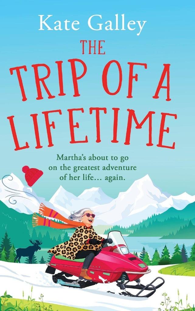 The Trip of a Lifetime