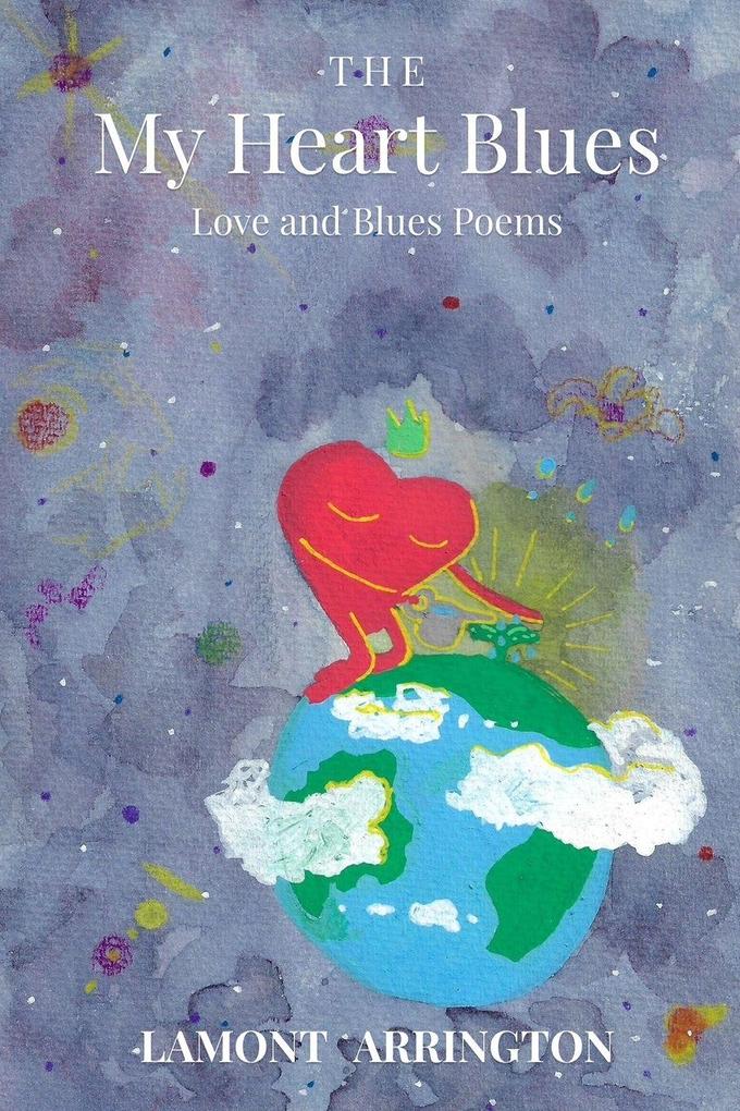 The My Heart Blues