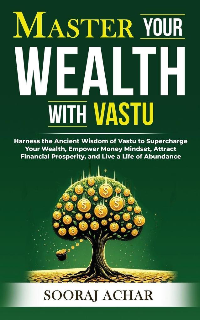 Master Your WEALTH With Vastu