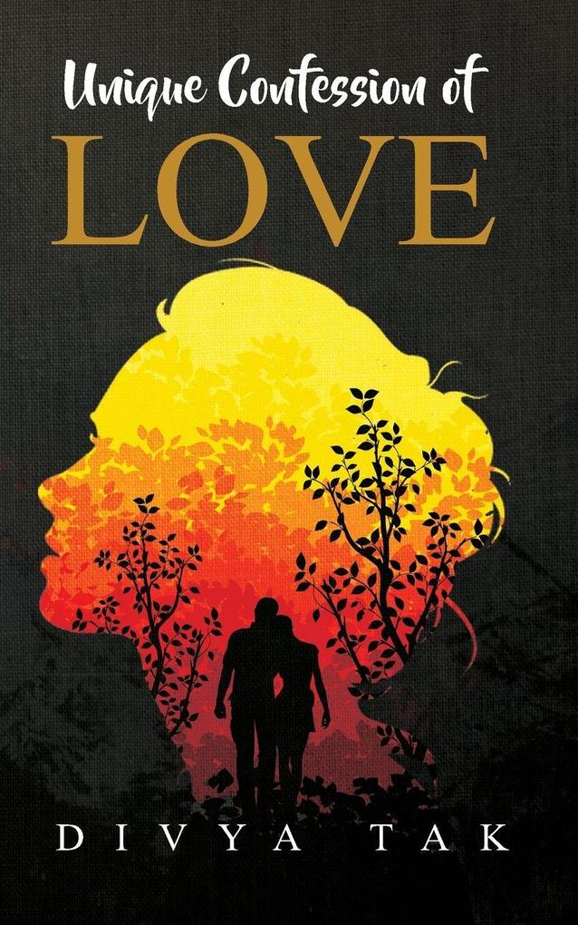 Unique Confession of Love