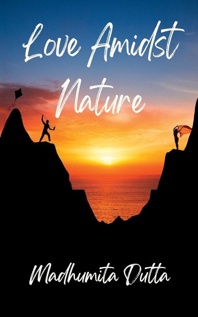 Love Amidst Nature