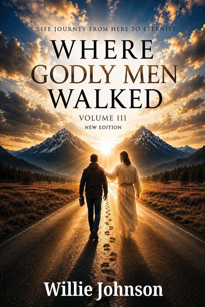 Where Godly Men Walked