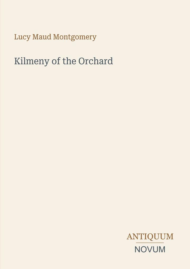 Kilmeny of the Orchard