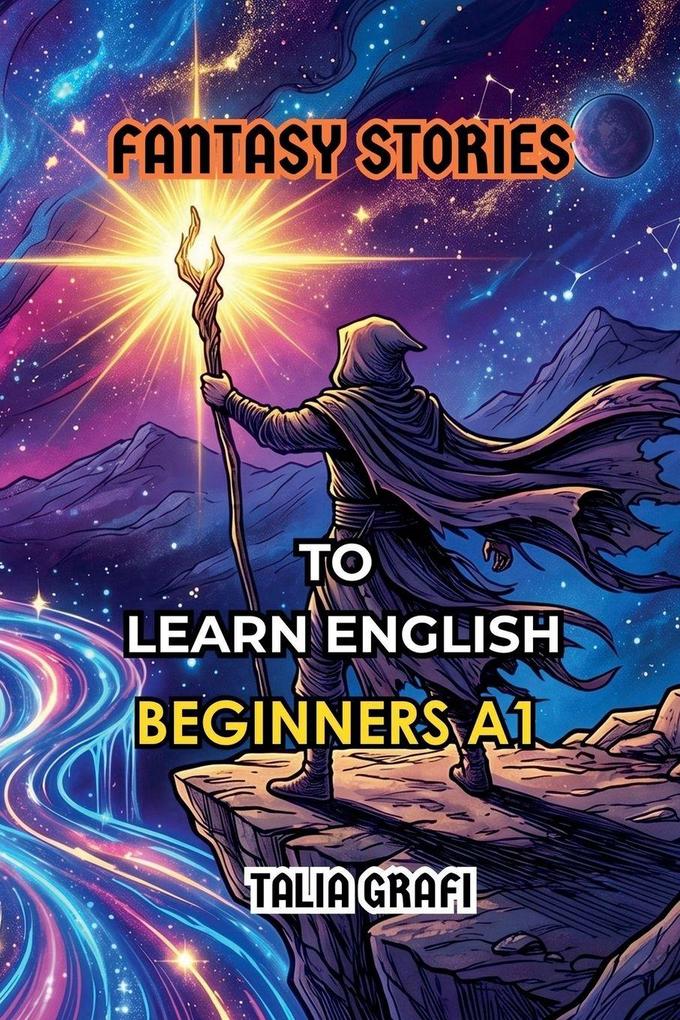 Fantasy Stories To Learn English. Beginners A1.