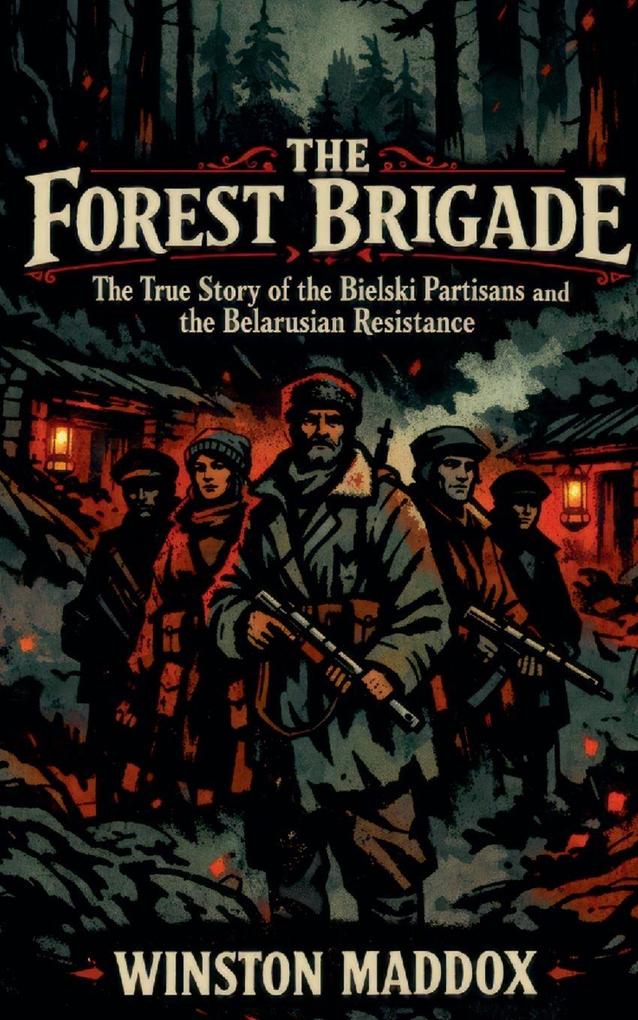 The Forest Brigade