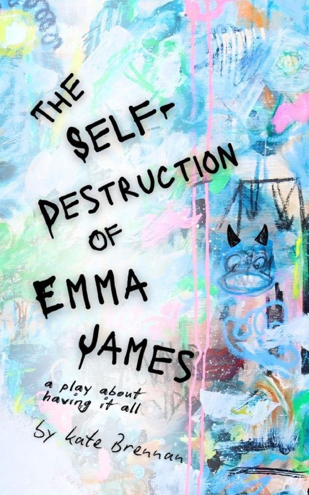 The Self-Destruction of Emma James