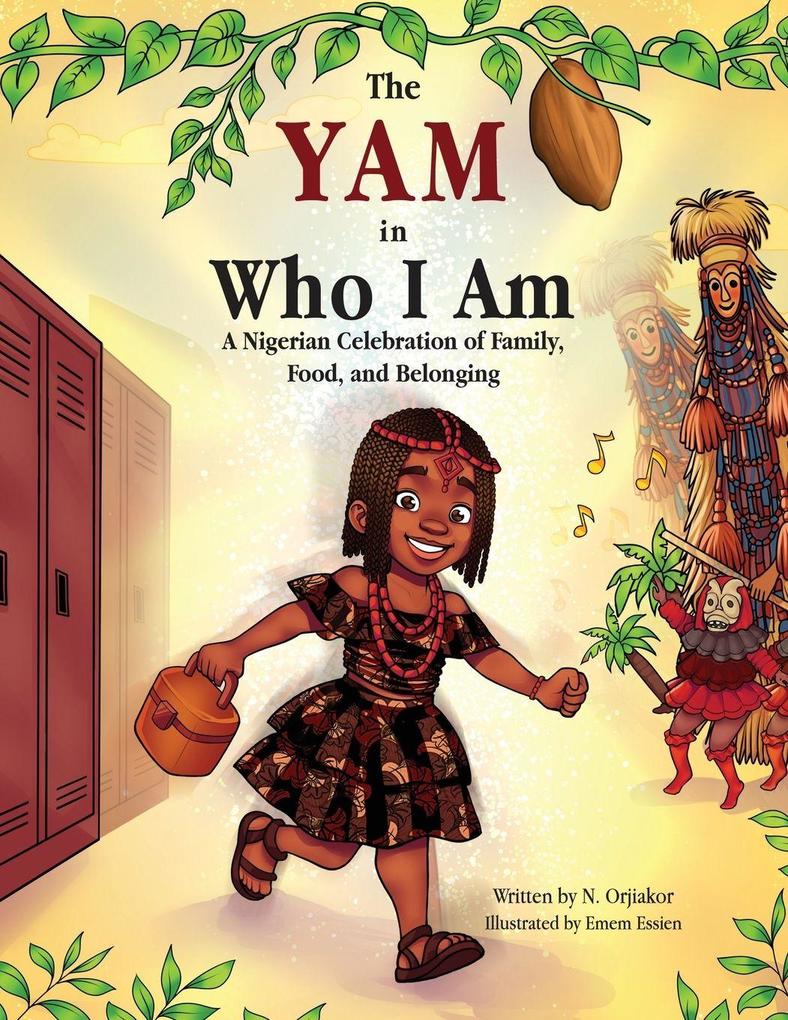 The Yam In Who I Am