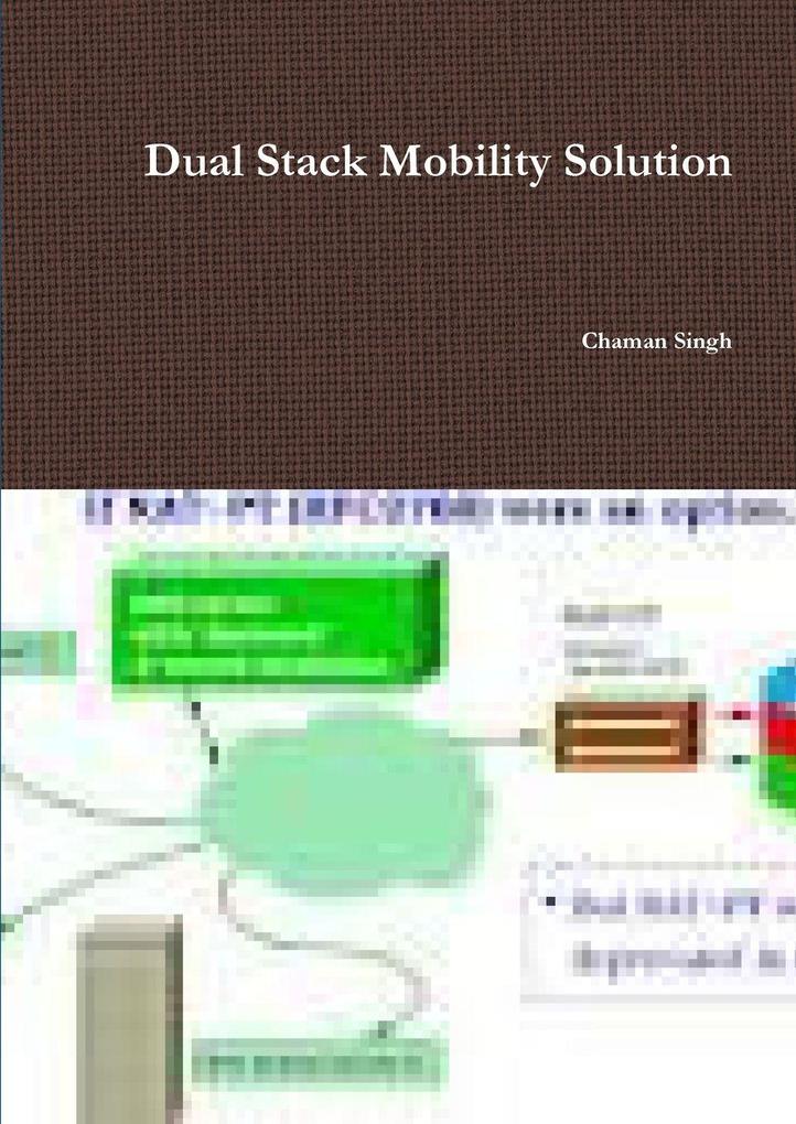 Dual Stack Mobility Solution