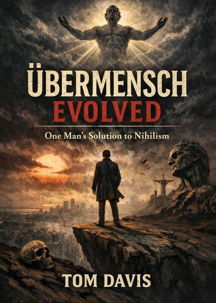 Übermensch Evolved