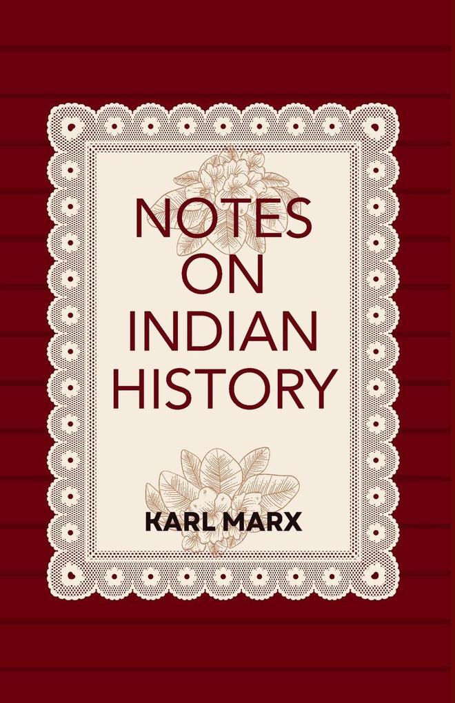 Notes on INDIAN HISTORY