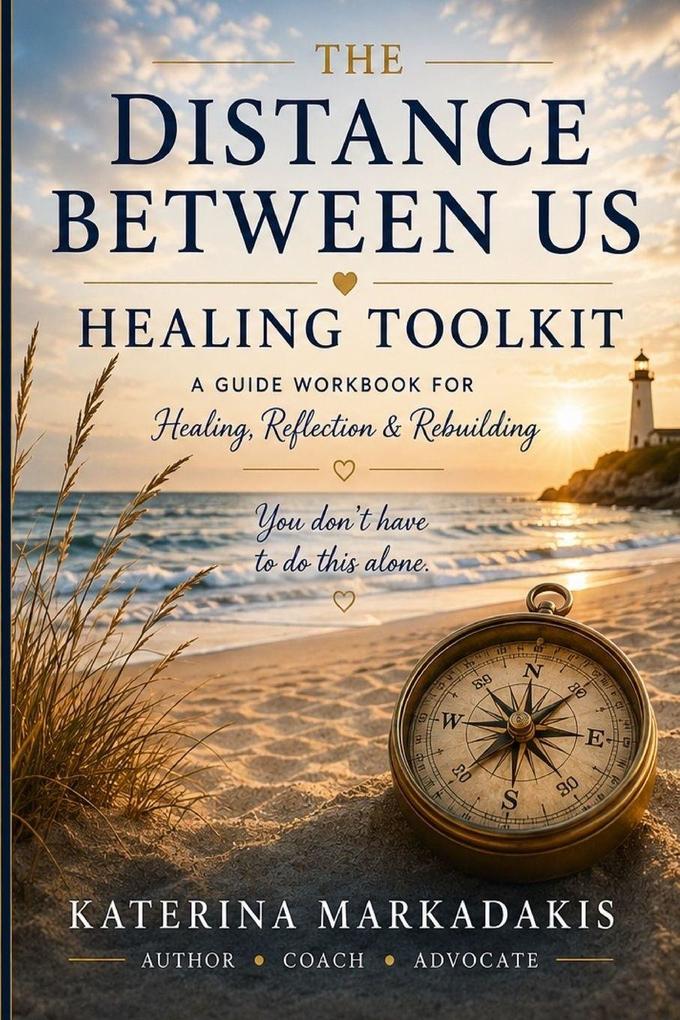 Distance Between Us Healing Toolkit