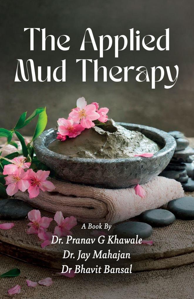 The Applied Mud Therapy
