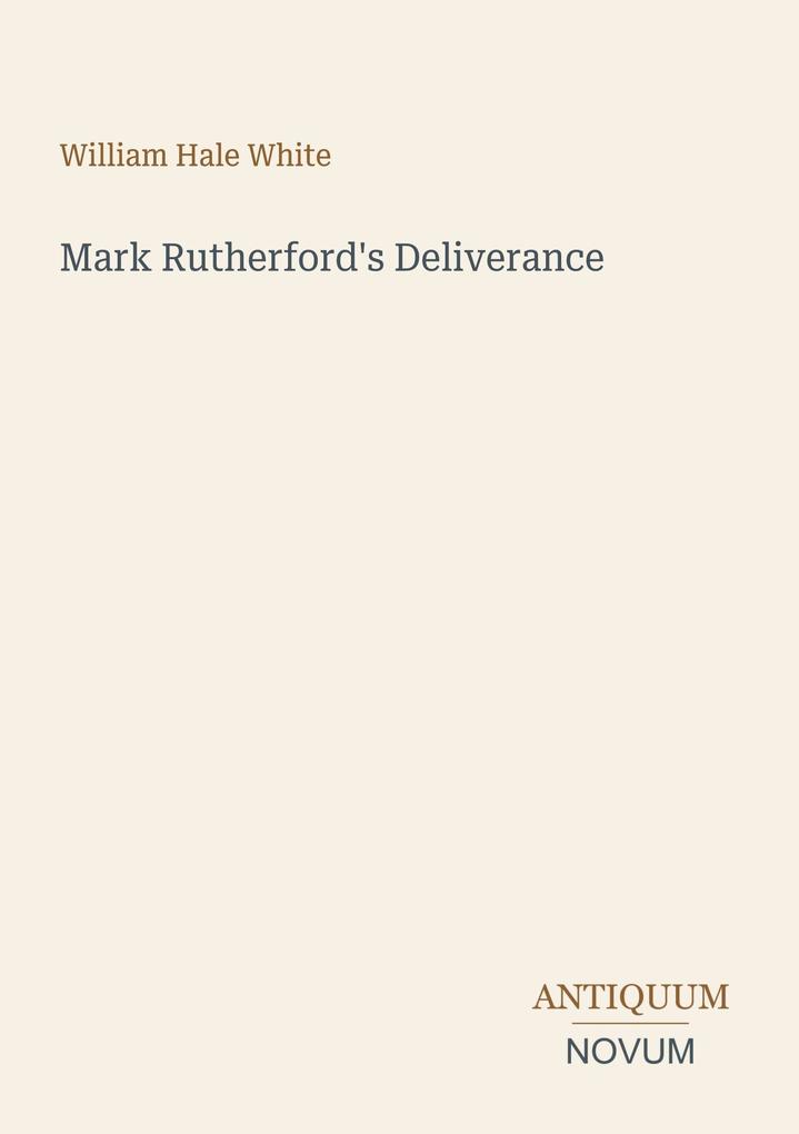 Mark Rutherford's Deliverance