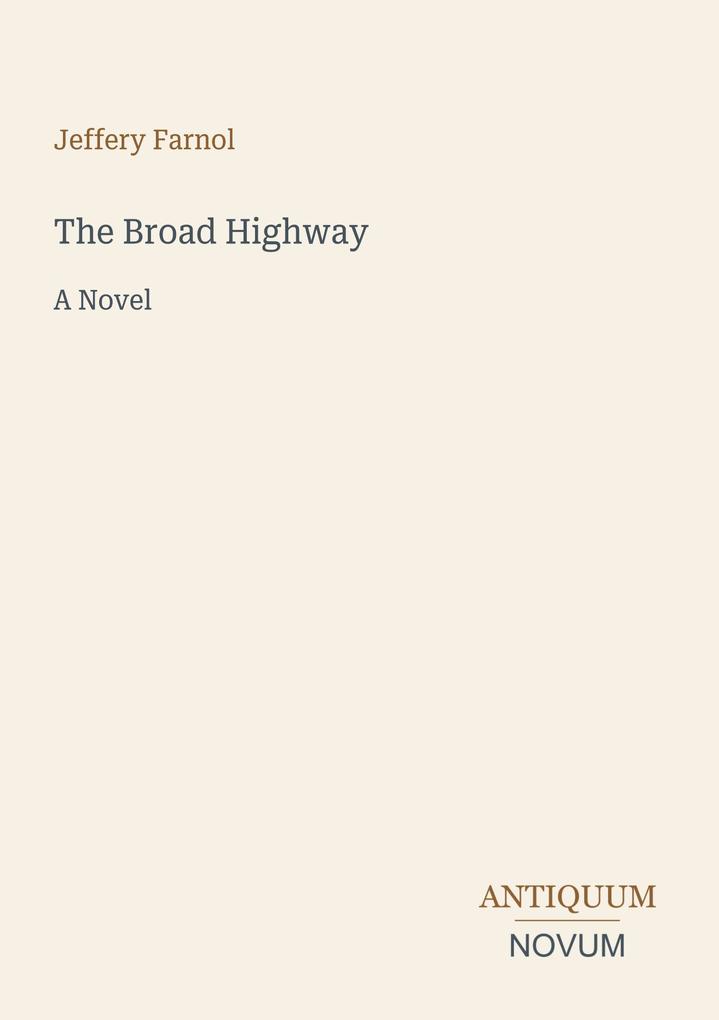 The Broad Highway