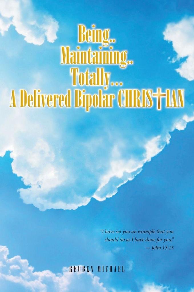 Being a Delivered Bipolar Christian