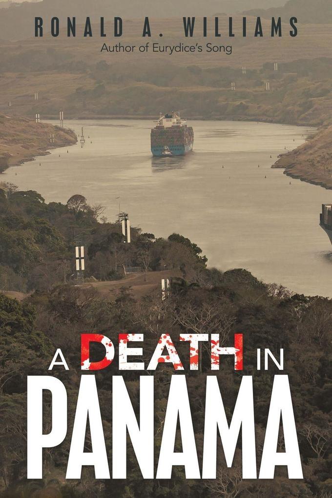 A DEATH IN PANAMA