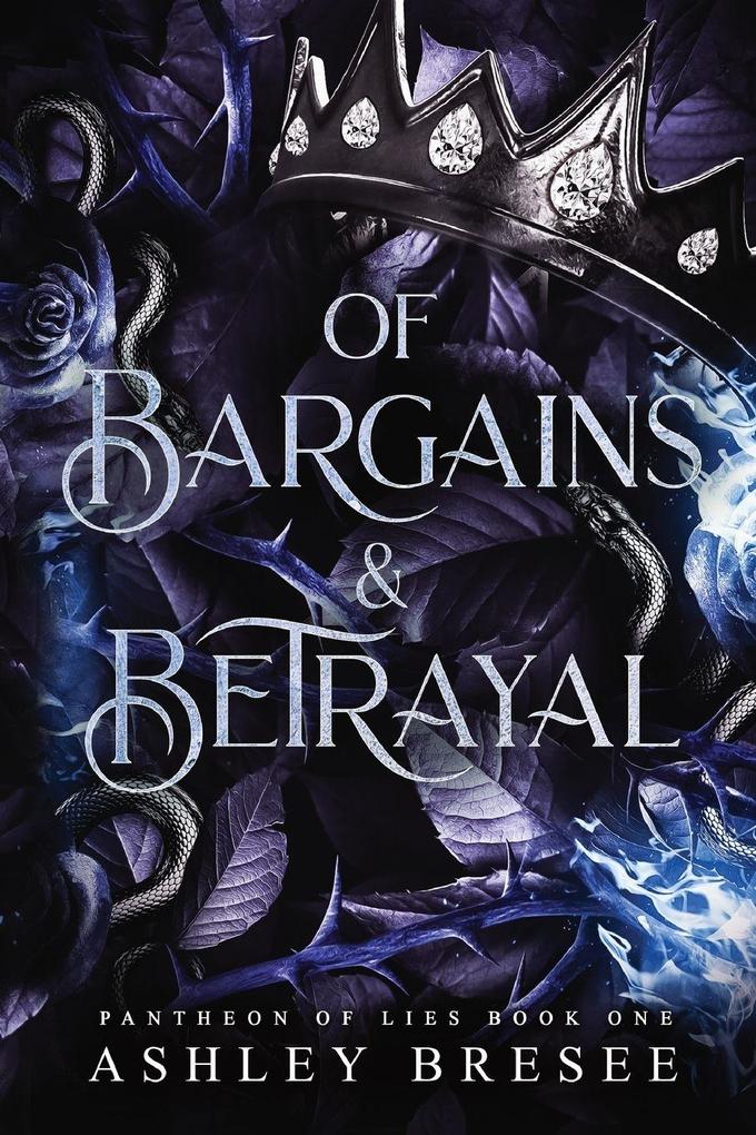Of Bargains & Betrayal