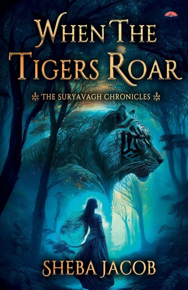 When The Tigers Roar