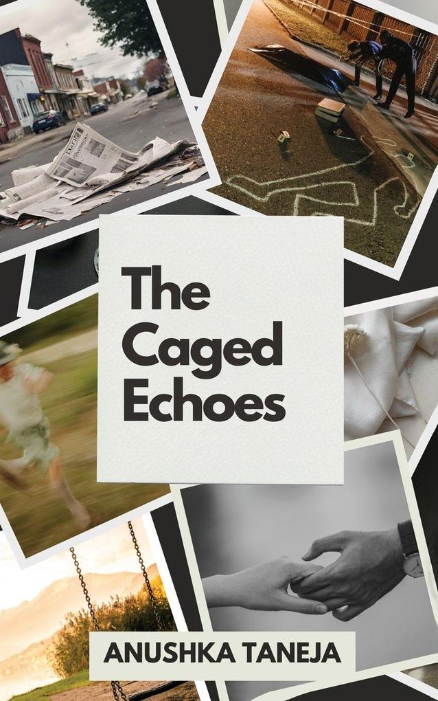 The Caged Echoes