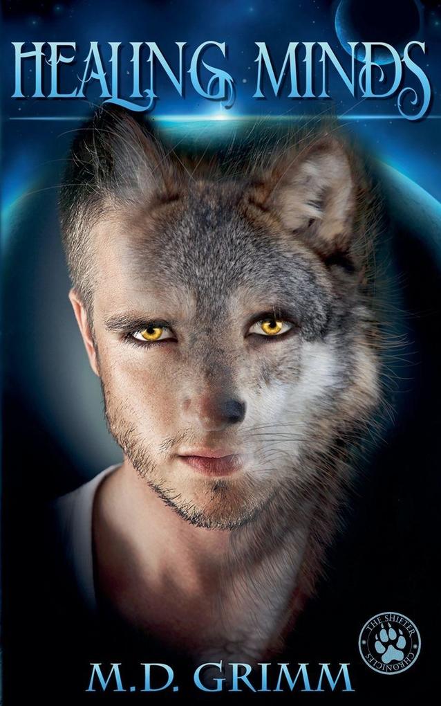Healing Minds (The Shifter Chronicles 5)