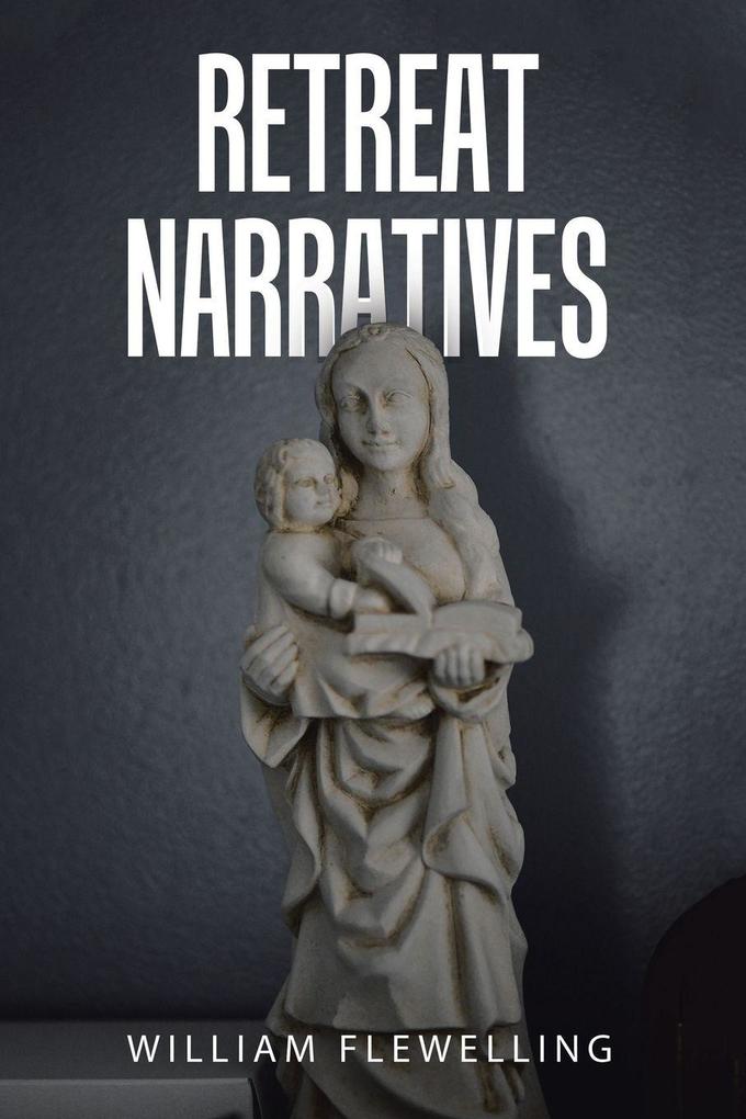 Retreat Narratives