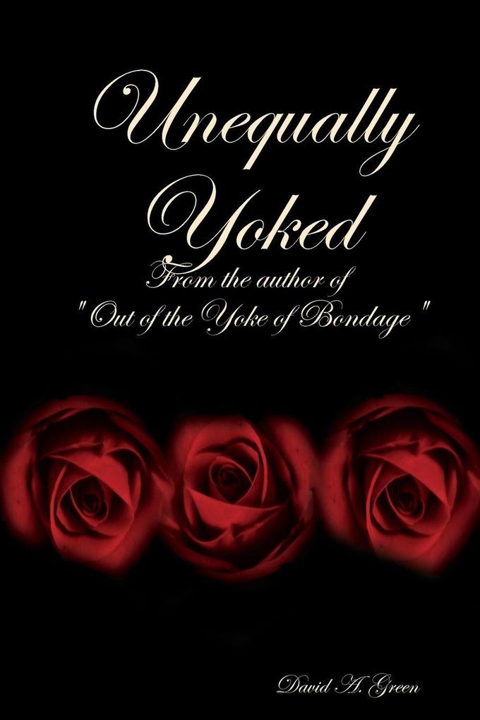Unequally Yoked