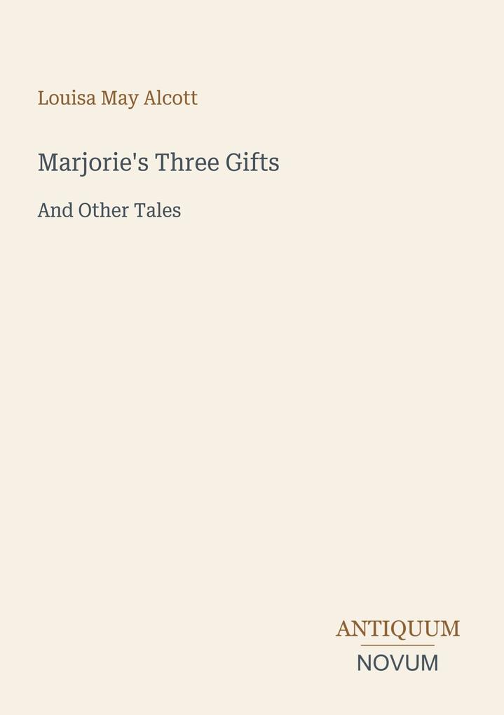 Marjorie's Three Gifts