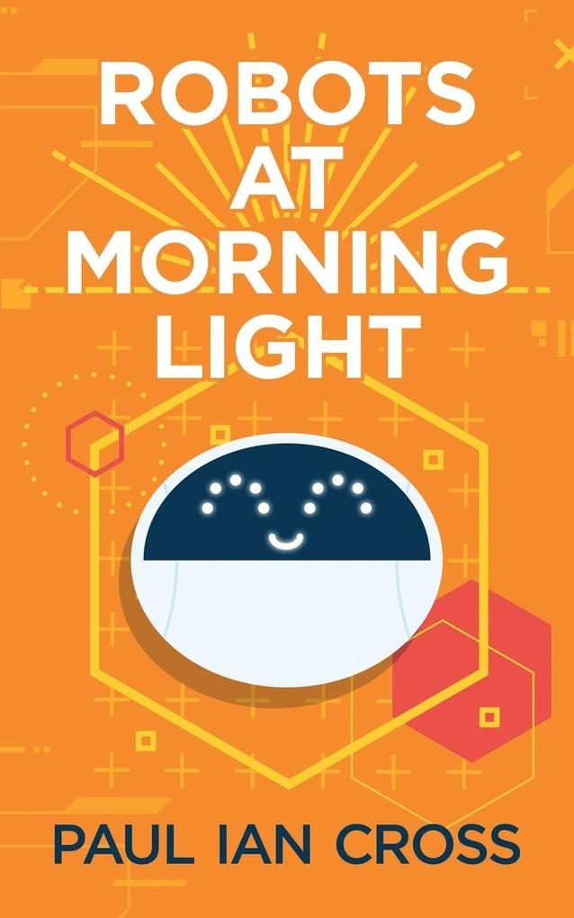 Robots At Morning Light