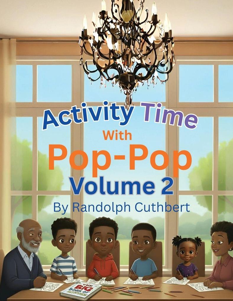 Activity Time With Pop-Pop